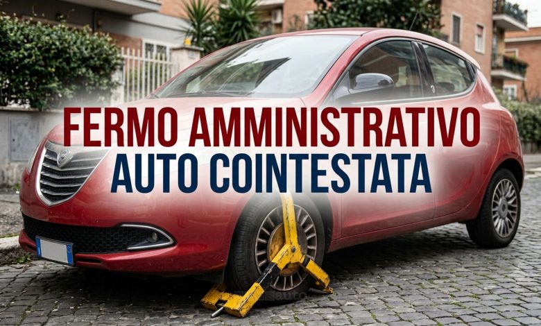 Fermo amministrativo su auto cointestata
